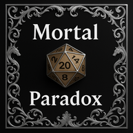 The Mortal Paradox